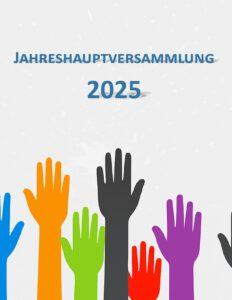 Mehr über den Artikel erfahren Jahreshauptversammlung 2025